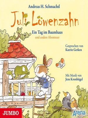 cover image of Juli Löwenzahn. Ein Tag im Baumhaus und andere Abenteuer